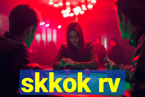 skkok rv